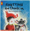 Shutting the Chooks In